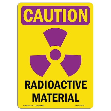 OSHA CAUTION RADIATION Sign, Radioactive Materials W/ Symbol, 5in X 3.5in Decal